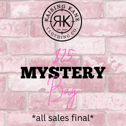 $25 Mystery Bag *FINAL SALE*